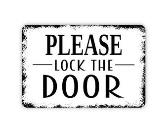 Please Lock the Door Sign Metal Wall Art Indoor or Outdoor 