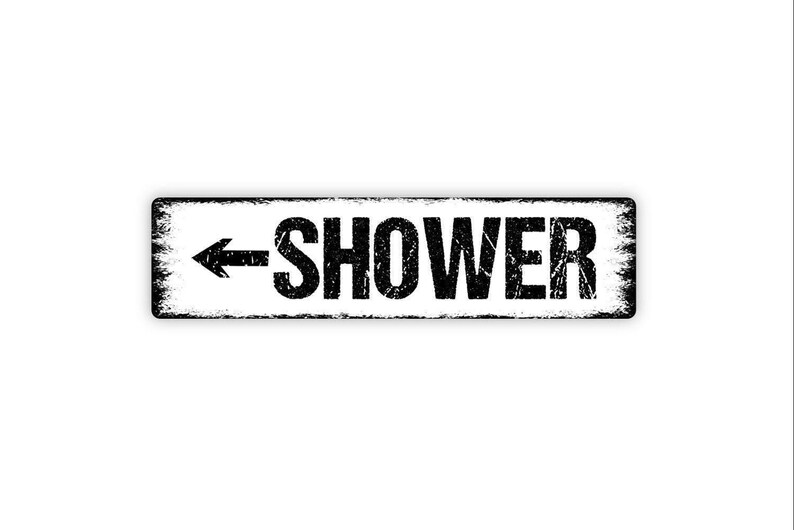 Shower With Arrow Sign | Bathroom, Spa, or Pool Directional Wall Sign ...