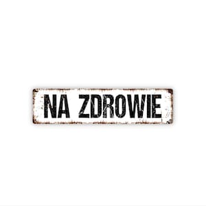 Na Zdrowie Sign | Polish Cheers Bar Wall Decor | Metal Sign | Home Pub Art | Cultural Toast Sign | Gift For Beer & Vodka