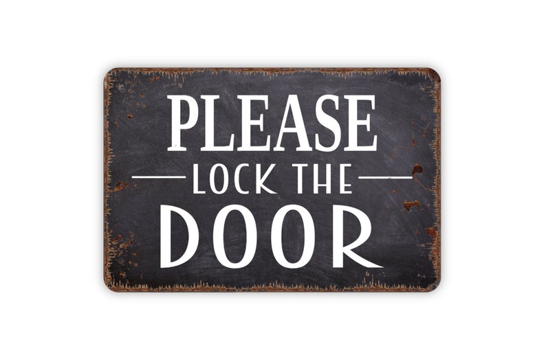 Please Lock the Door Sign Keep the Door Locked Metal Sign Etsy