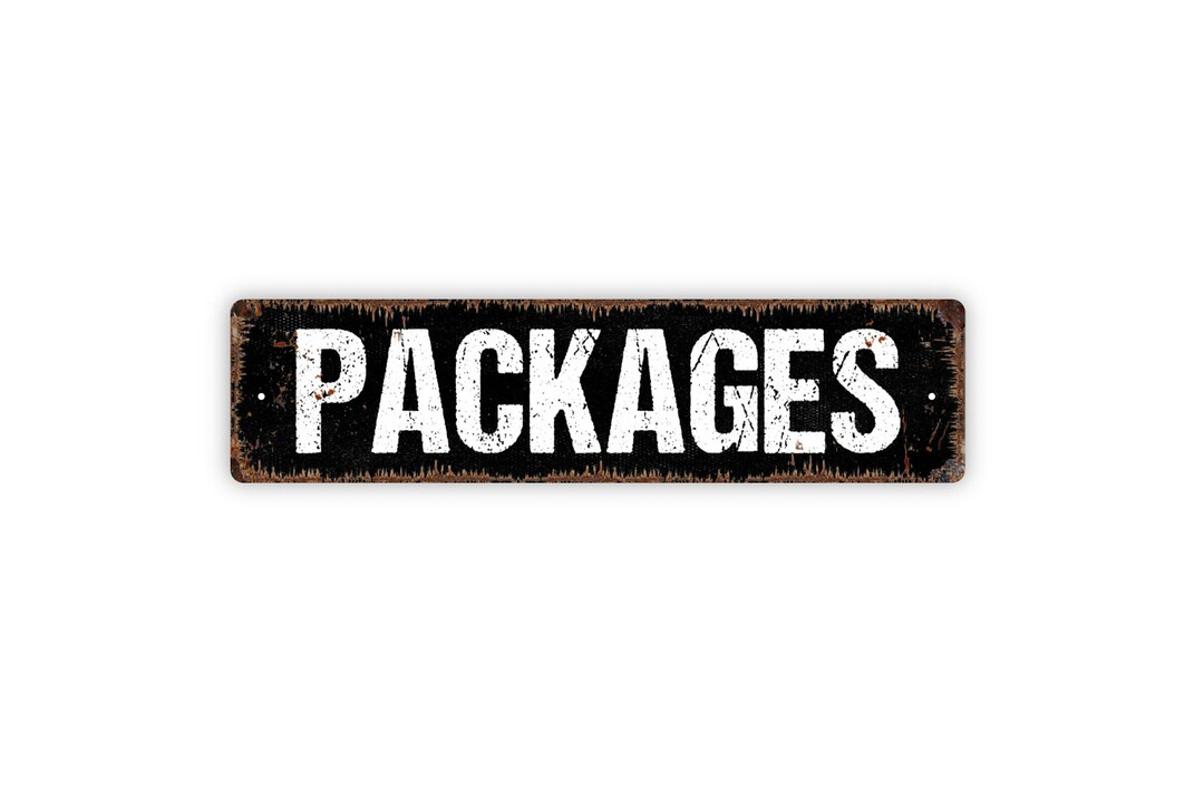 Rustic Packages Sign Packages Sign - Rustic Street Metal Sign or Door Name Plate Plaque - Etsy