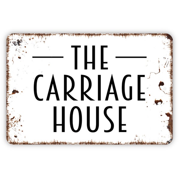 The Carriage House Sign - Metal Sign, Farmhouse Contemporary Modern Wall Metal Sign