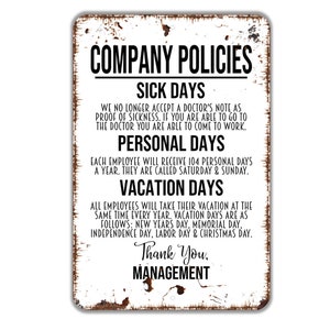 Company Policies Sign - Funny Human Resources Funny Metal Wall Art