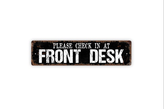 Please Check In At Front Desk Signs