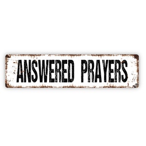 Answered Prayers Sign - Rustic Metal Street Sign or Door Name Plate Plaque