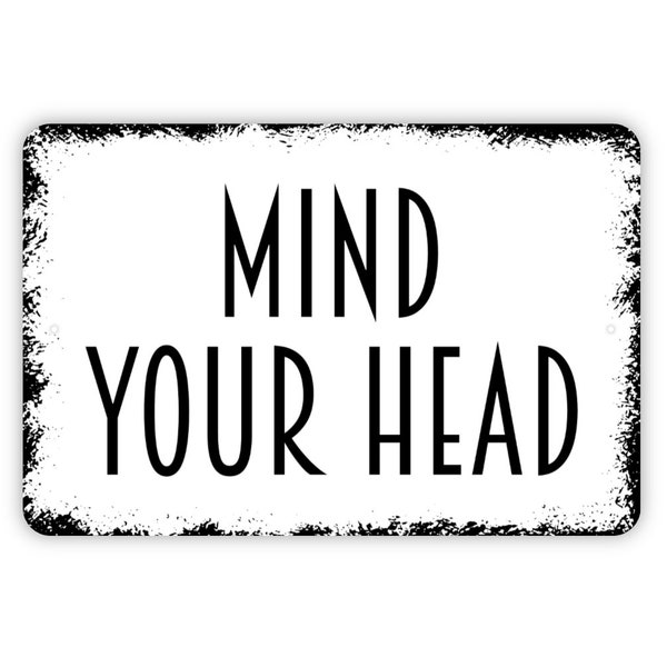 Watch Your Head Sign Etsy