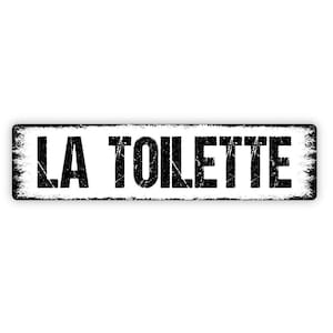 La Toilette Sign Metal or Vinyl Sticker | Rustic Bathroom Decor | French Bathroom Sign | Farmhouse Bath Sign | Guest Restroom Sticker