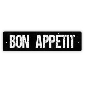 Bon Appetit Sign - Kitchen Food Eat Vinyl Sticker Or  Street Metal Sign or Door Name Plate Plaque