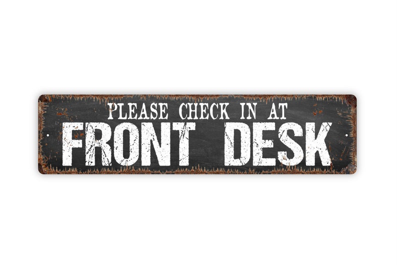 Please Check in at Front Desk Sign Rustic Custom Metal Sign - Etsy