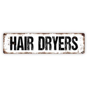 Hair Dryers Sign - Hair Salon Stylist Barber Vinyl Sticker Or  Street Metal Sign or Door Name Plate Plaque