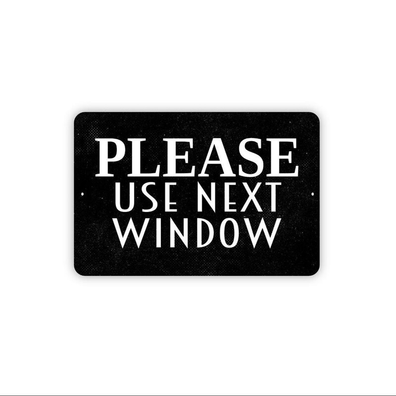 Next Window Please Sign - Etsy
