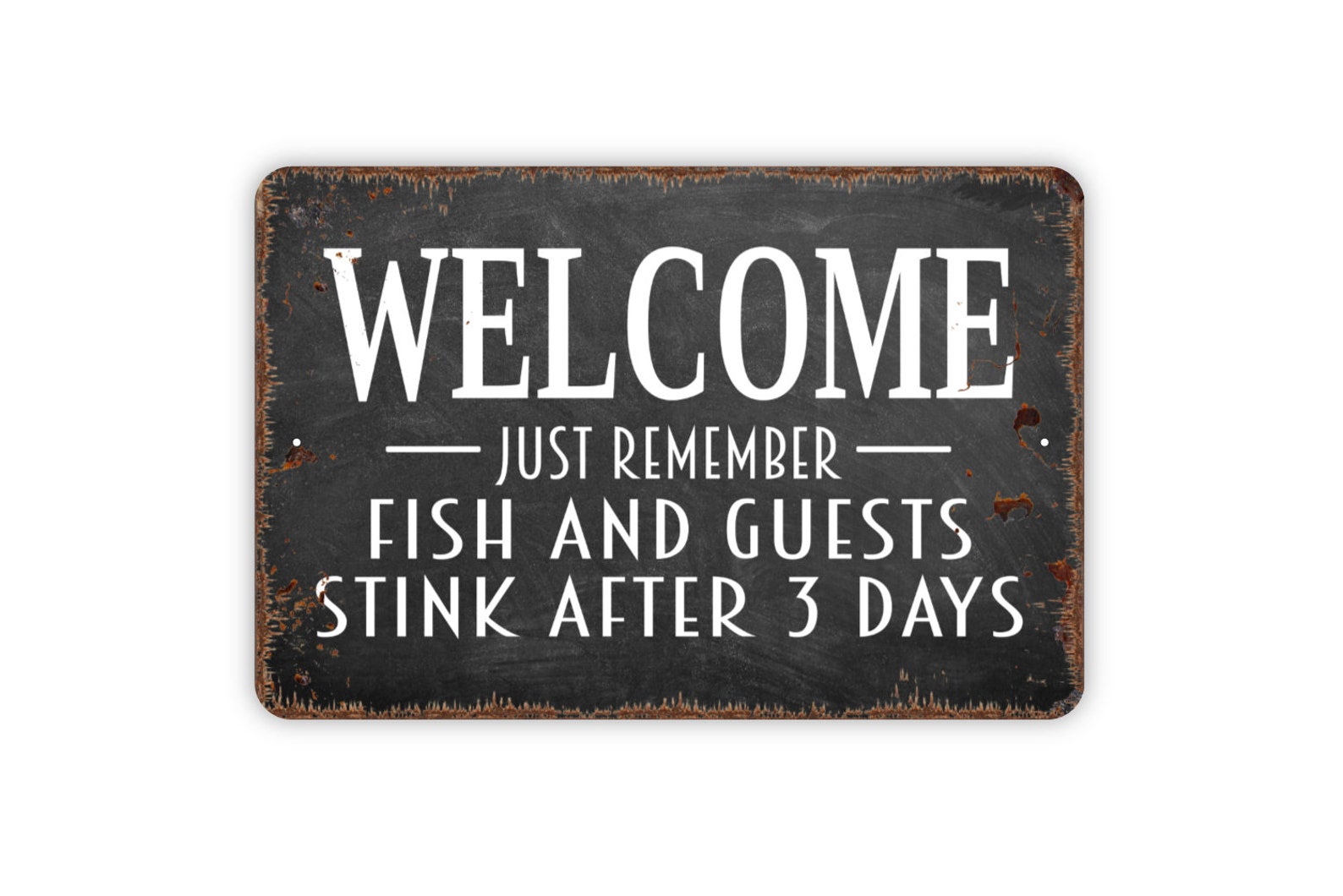 Welcome Just Remember Fish and Guests Stink After Three Days - Etsy
