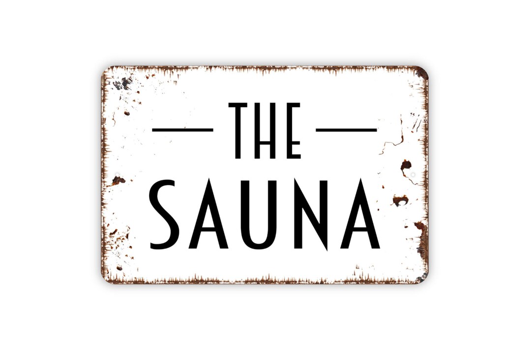 The Sauna Sign Metal Wall Art Indoor or Outdoor Etsy