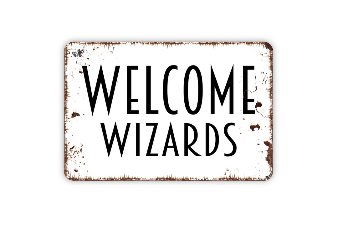 Wizards Sign Metal Sign Farmhouse Contemporary Etsy
