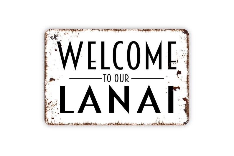 Welcome to Our Lanai Sign Metal Wall Art Indoor or Outdoor - Etsy
