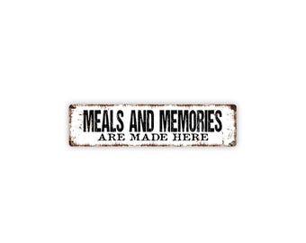 Meals and Memories Are Made Here Sign Metal | Rustic Farmhouse Kitchen Decor | Dining Room Sign | Family Gathering Gift