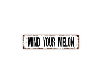 Letrero "Cuidado con tu melón" - Divertida decoración de seguridad para jardín y granja - Regalo de concienciación sobre la seguridad del casco - Letrero de metal