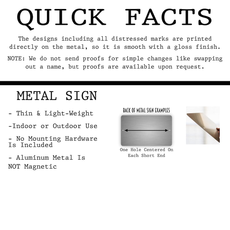 a collection of metal signs, including a metal sign with a back of metal sign examples, and a metal sign that is thin and light-weight, suitable for indoor or outdoor use, and does not require mounting hardware. The metal sign is also made of aluminum metal, which is not magnetic.