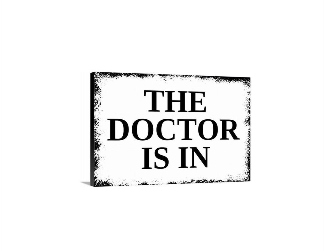 The Doctor is in Sign | Office Door Wall Decor | Metal Sign or Canvas ...