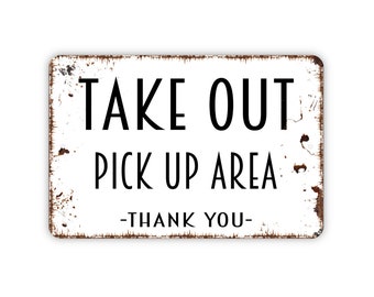 Take Out Pick Up Area Thank You Sign -  Custom Restaurant Carry Out Farmhouse Kitchen Wall Metal Sign Art Indoor Or Outdoor