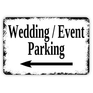 Wedding / Event Parking With Arrow Left Or Right Sign - Metal Sign Wall Art Indoor Or Outdoor