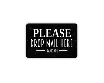 Please Drop Mail Here Sign | Mail Carrier Sign | Package Delivery Sign | Porch Entry Mailbox Sign | Metal Sign or Magnet