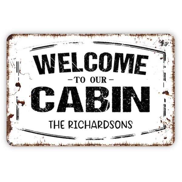 Personalized Welcome To Our Cabin Sign - Custom Metal Wall Art Indoor Or Outdoor