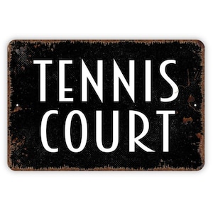 Tennis Court Sign - Sports Metal Wall Art - Indoor or Outdoor