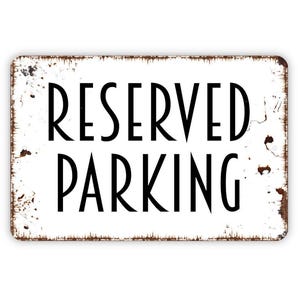 Reserved Parking Sign | Safety Warning Lot Garage Driveway Decor | Metal Sign or Vinyl Sticker for Business Home Office
