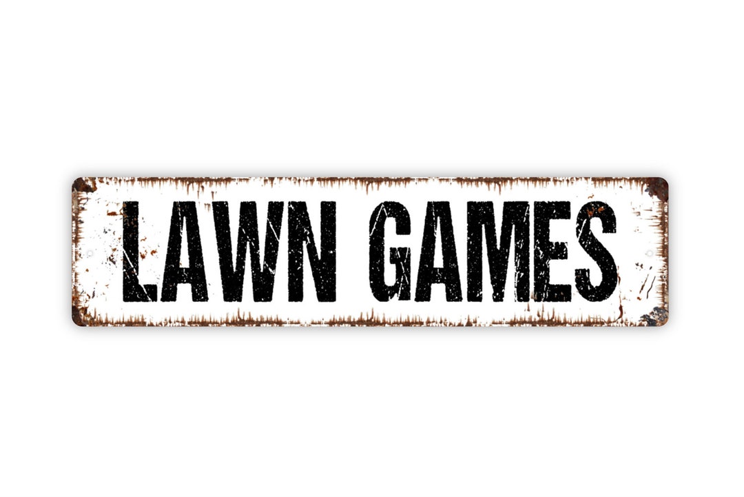 Lawn Games Sign Rustic Street Metal Sign or Door Name Plate Etsy
