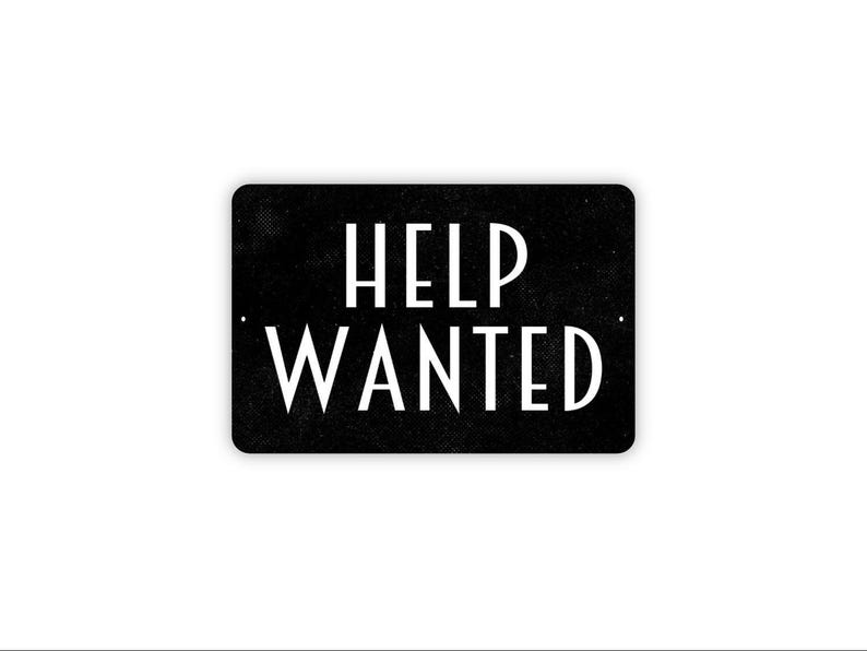 Help Wanted Sign | Now Hiring Business Sign | Job Opening Notice | Storefront Window Sign | Metal or Canvas Wall Art image 1