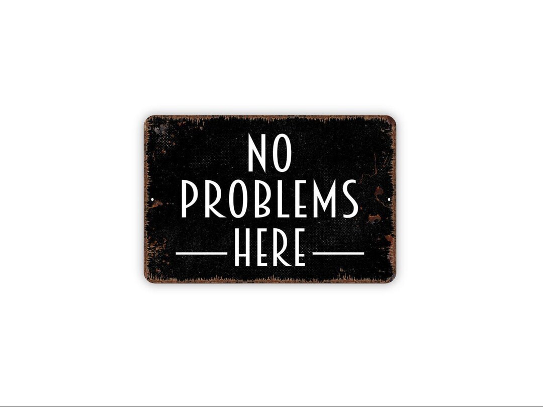 No Problem Hand Sign Vector No Problems Here Sign | Funny Sarcastic Wall Decor | Humor Home Office ...