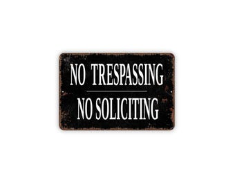 No Trespassing No Soliciting Sign | Private Property Warning Sign | Security Boundary Notice | Front Gate Yard Sign | Metal Sign or Magnet