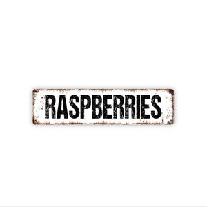 Raspberries Sign – Rustic Farmhouse Kitchen Wall Decor – Farmers Market or Garden Sign – Metal Sign