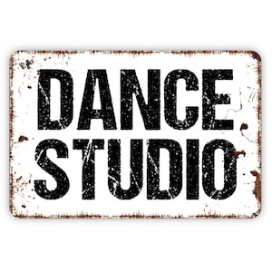 Dance Studio Metal Sign, Farmhouse Decor Modern Wall Metal Sign