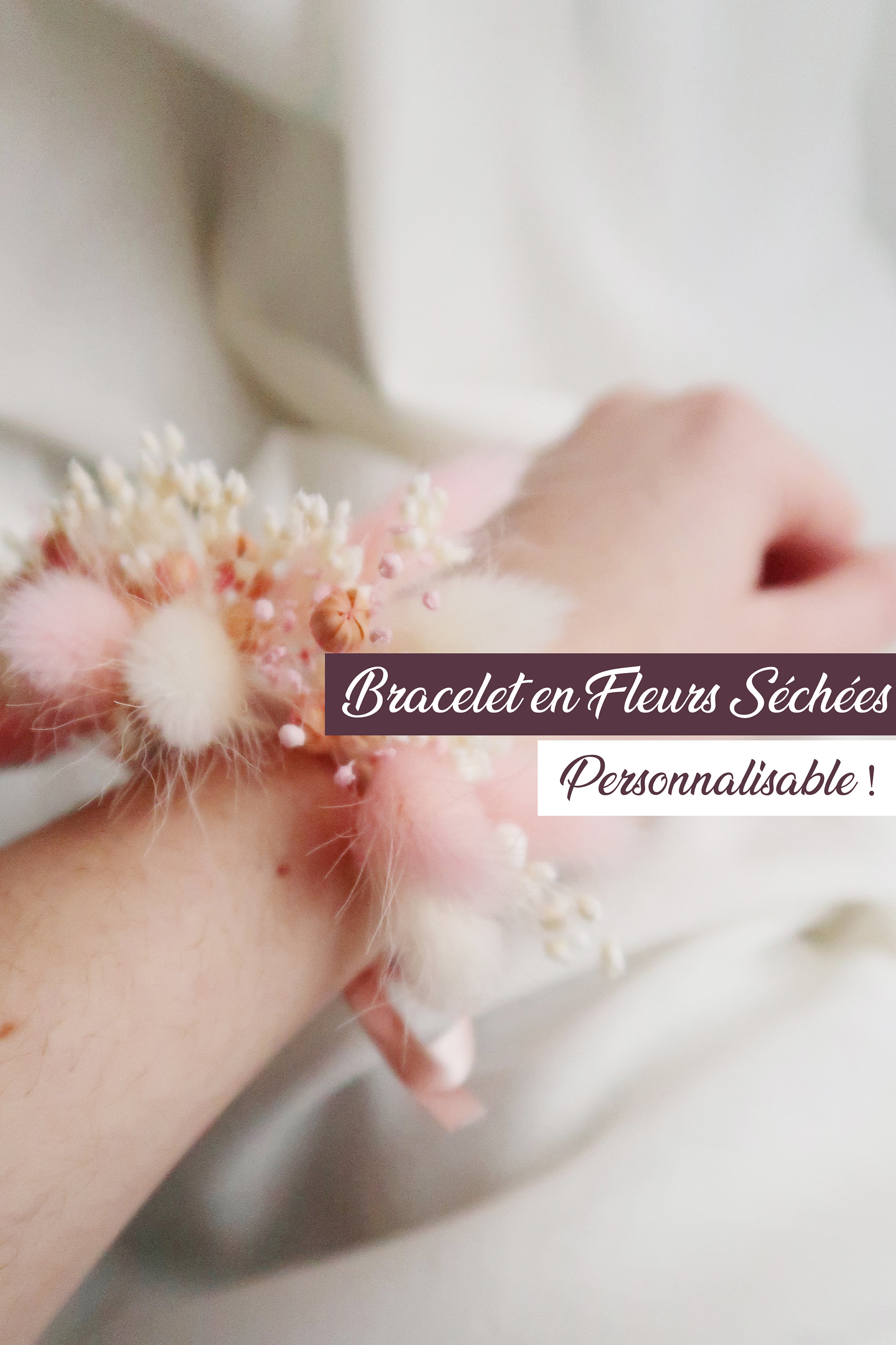 Création Bracelet en Fleurs Séchées | Lettre Fleurie sur Commande à Personnaliser Mariage, Baptême,