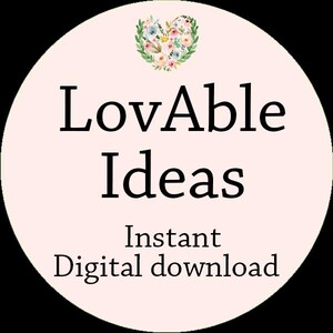 May include: A pink circle with a floral heart design and the text "LovAble Ideas" and "Instant Digital download".