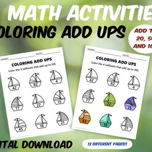 Può includere: Due fogli di lavoro stampabili in bianco e nero con il titolo "Coloring Add Ups". Ogni foglio di lavoro ha nove barche a vela con numeri all'interno. Le istruzioni sono di colorare le quattro barche a vela che sommano 100.