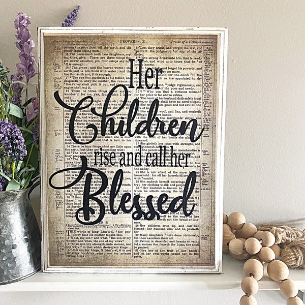 Christian Mother’s Day Gift, Proverbs 31 Christian Gift for Women, Her children Rise and Call her Blessed Sign, Christian Gifts for Her