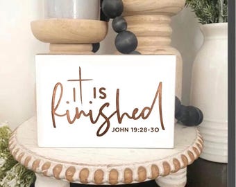 Easter Christian Tier Tray Sign, Farmhouse Distressed It is Finished Sign, Christian Housewarming Gift for home, Small Wooden Cross Sign