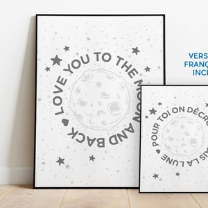 May include: Two framed prints with a moon and stars design. The print on the left says "Love you to the moon and back". The print on the right says "Pour toi on d&eacute;crochera la lune".