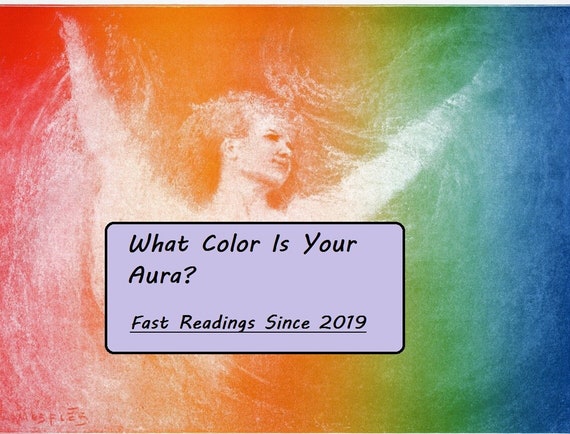 What Color is My Aura Aura Reading, Fast Intuitive Psychic, Astrological  Reading, Energy Reading, Detailed Psychic, Energy Reader 