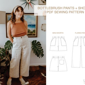 Bottlebrush Pants + Shorts Digital PDF Sewing Pattern