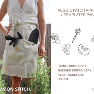 May include: A beige linen apron with a large pocket and embroidered vegetables. The apron is being worn by a person in a garden setting. The text "VEGGIE PATCH APRON + TEMPLATES PACK" is visible in the upper right corner of the image. The text "COMMON STITCH." is visible in the lower left corner of the image.