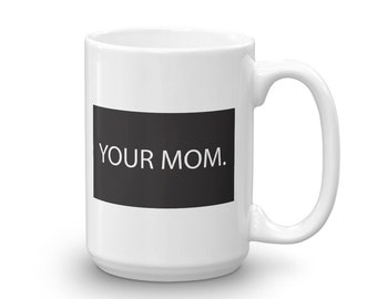 your mom joke gifts