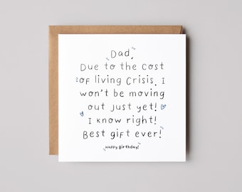 Dad Birthday card | Funny Dad Birthday Card | Moving out card | Funny Dad Card | British Humour | Dad Gift | Cost of living Card | Humour