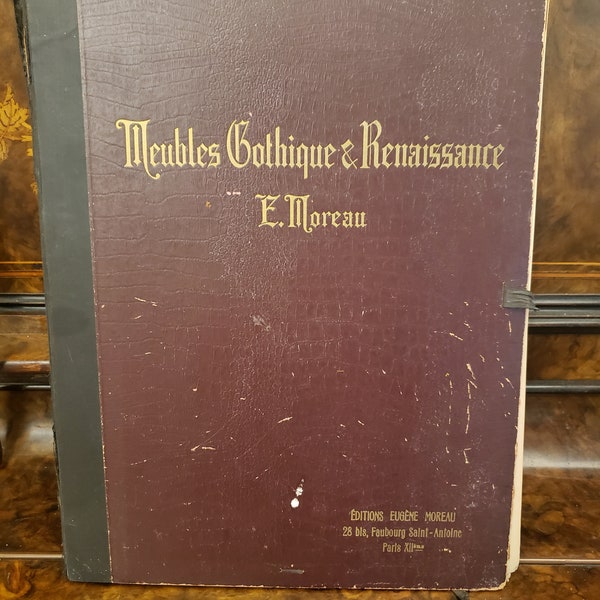 Meuble Gothique & Renaissance by Etienne Moreau