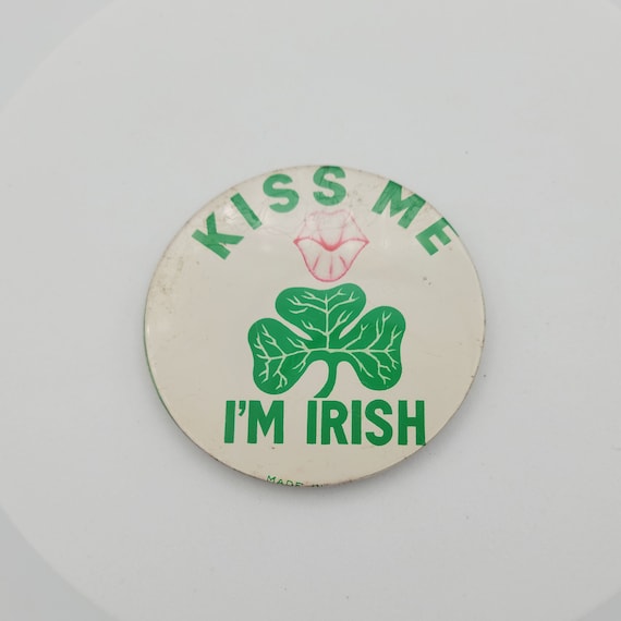 Vintage 1960s Oversize Kiss Me I'm Irish Button Made in Japan Pin St. Patrick's Day Costume Jewelry Statement Green White Red Lips Shamrock