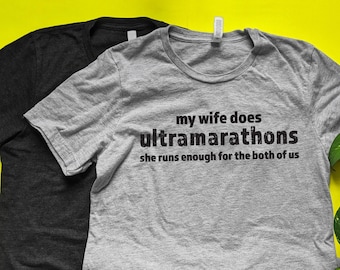 Ultramarathon Running Wife T-shirt