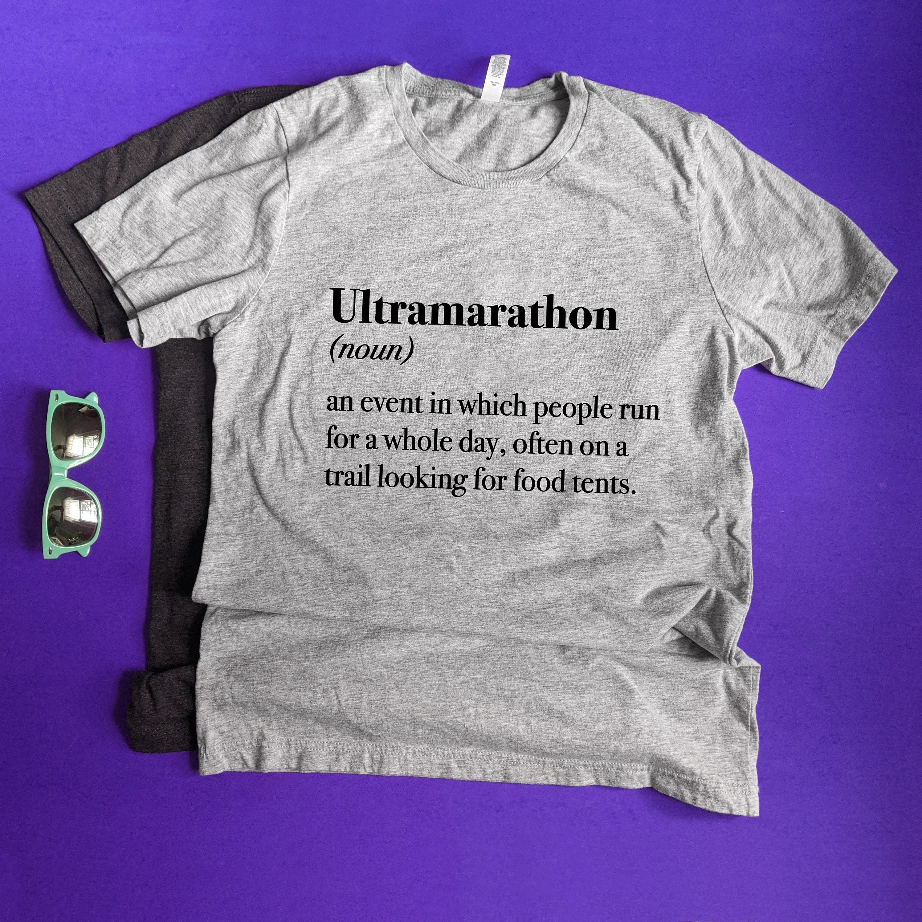 Ultramarathon Running Definition T-shirt for Men and Women